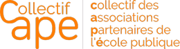 Collectif Cape - Collectif des Associations Partenaires de l'Ecole publique